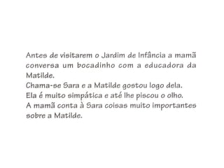 Apresentação matilde vai pr o ji