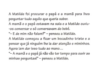 Apresentação matilde vem aí um mano!!!