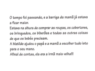Apresentação matilde vem aí um mano!!!