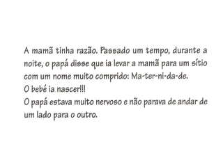 Apresentação matilde vem aí um mano!!!