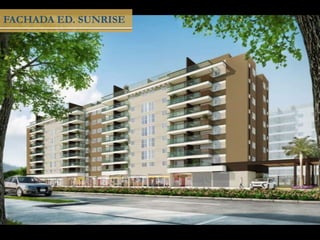 FACHADA ED. SUNRISE
 