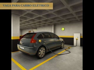 VAGA PARA CARRO ELÉTRICO
 