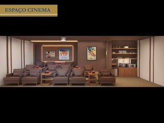 ESPAÇO CINEMA
 