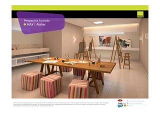 MAX | Atelier
Perspectiva ilustrada
1 CONCEITO MAX/ IMPLANTAÇÃO
2 PERSPECTIVAS ILUSTRADAS
3 PLANTAS
Memorial de Incorporação registrado sob o R.2 da matrícula 207.236, em 30/09/2010, em processo de retificação junto ao Cartório de Registro de Imóveis da 1ª Circunscrição de Goiânia, Goiás. As unidades
somente serão comercializadas após tal retificação. *Os materiais, equipamentos, cores e vegetações do projeto de paisagismo e das áreas comuns poderão sofrer pequenas alterações em função da
disponibilidade do mercado. MATERIAL PROVISÓRIO DE USO INTERNO DO CORRETOR.
 