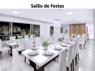 Salão de Festas
 