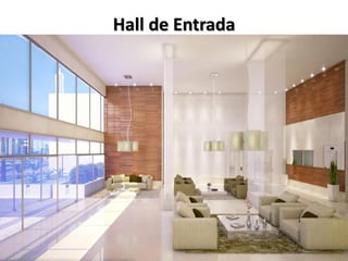 Hall de Entrada
 