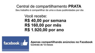 Você pode se tornar um franqueado Multi Click Brasil
com uma central de compartilhamento PRATA ou uma
central de compartilhamento OURO.
Hoje a Multi Click Brasil já conta com mais de 250 mil franqueados em todo o Brasil.
 