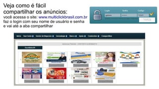 Uma central de compartilhamento OURO nada mais
é que uma central PRATA + 4 escritórios adicionais.
Esses escritórios adicionais podem ser adquiridos
gradativamente inclusive com seus próprios
rendimentos de compartilhamentos.
 