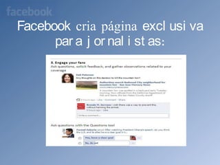 Facebook cria página exclusiva para jornalistas: