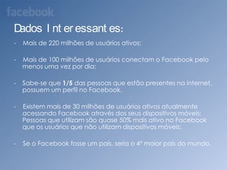 Idade dos usuários do Facebook no Brasil: