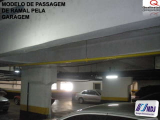 MODELO DE PASSAGEM DE RAMAL PELA GARAGEM