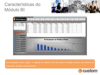 Características do Módulo BI 