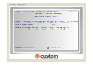 Módulo Credscore
 