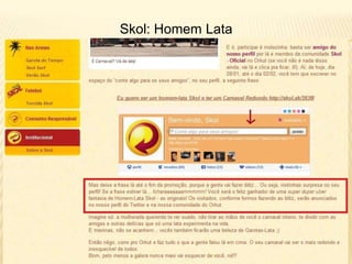  Em 9 meses, seus 3 vídeos somados já alcançam 10 milhões de espectadores.