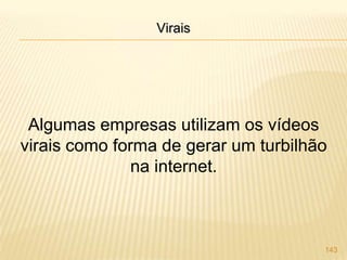 71Outras redes interessantes...