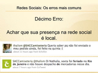  O blog passa a ser o principal canal de comunicação entre Emanuelle e suas potenciais clientes;