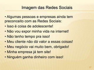  Os primeiros sites corporativos são simples e estáticos;