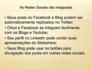  Efetivamente comprar produtos e serviços;