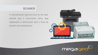 COMO CAPTURAR
 MFP Embarcado;
 Estação de Digitalização;
 Scaner de Rede;
 Scaner Local;
 Mobile;
 Upload;
 