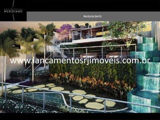 www.lancamentosrjimoveis.com.br

 