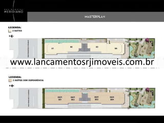 www.lancamentosrjimoveis.com.br

 