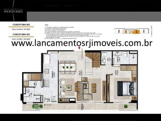 www.lancamentosrjimoveis.com.br

 