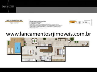 www.lancamentosrjimoveis.com.br

 