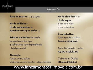 www.lancamentosrjimoveis.com.br

 