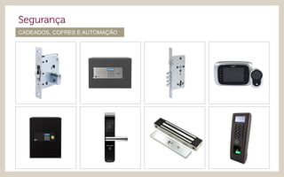 CADEADOS, COFRES E AUTOMAÇÃO
 