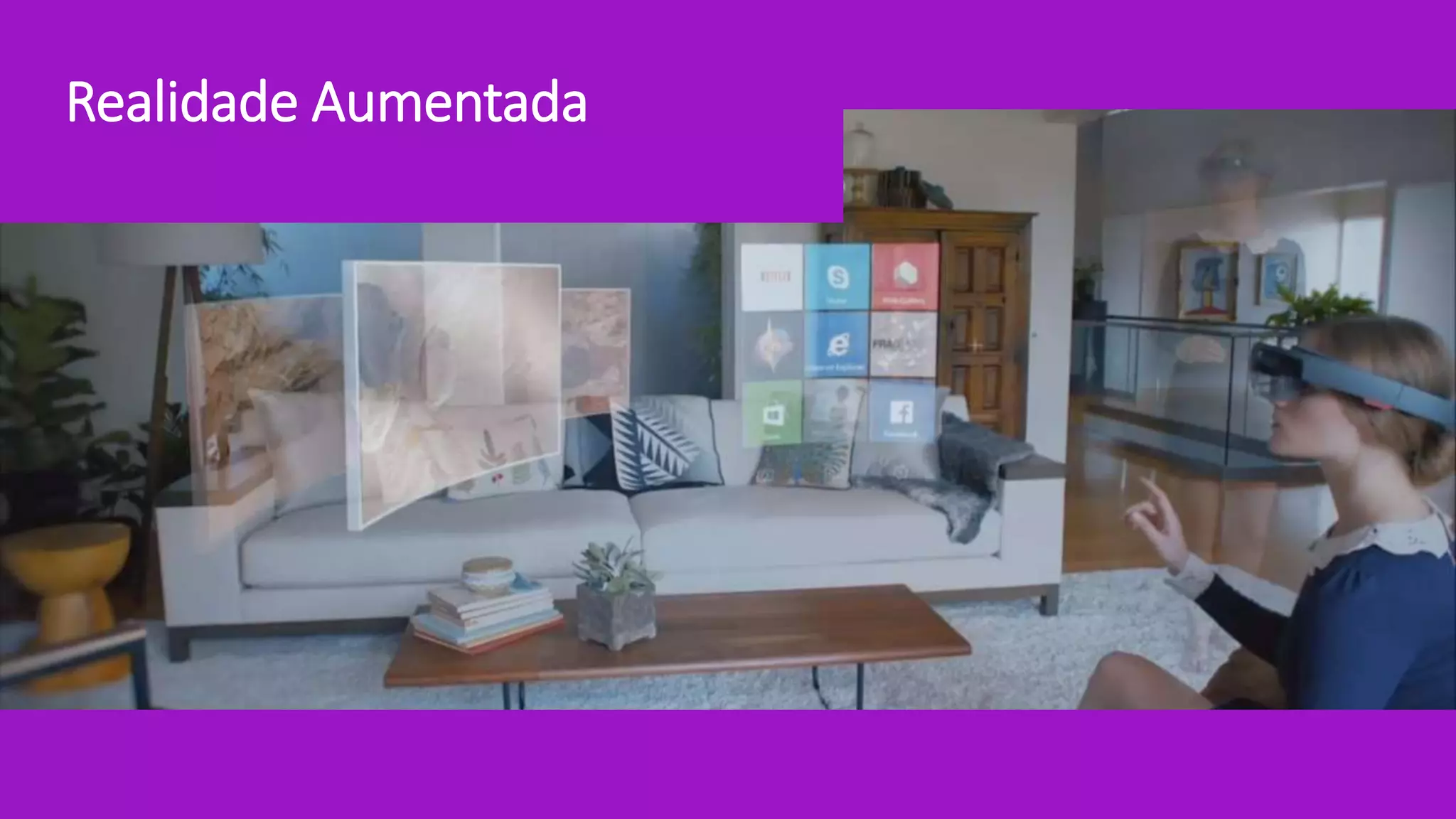 Realidade Aumentada
 