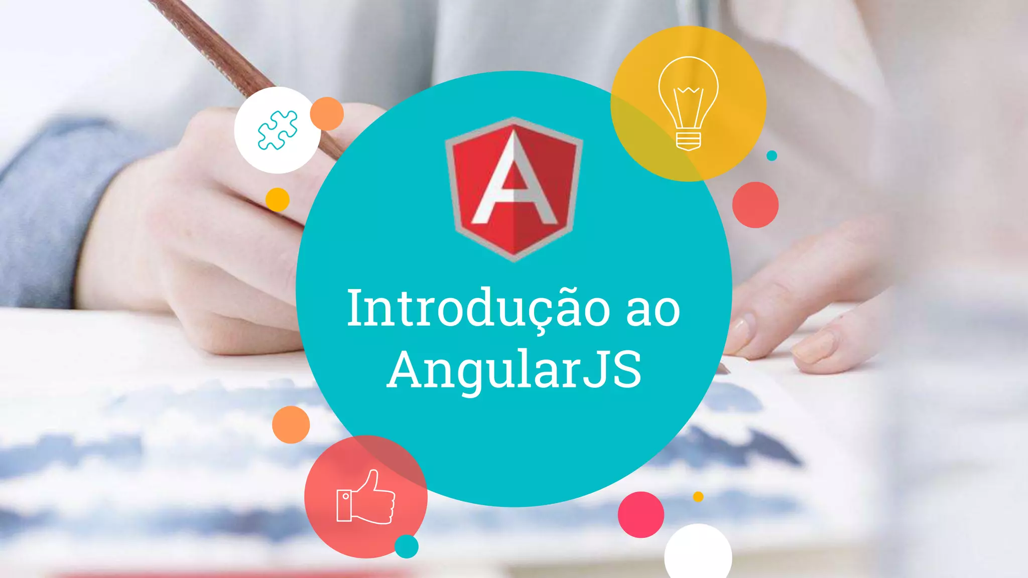 Introdução ao
AngularJS