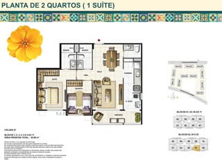 PLANTA DE 2 QUARTOS ( 1 SUÍTE)
 