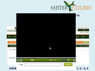 Q U E G A N H A M D IN H E IR O P O R A S S IS T IR
            V Í D E O S D E 30 S E G U N D O S D E
          P U B L IC ID A D E E M S E U P R Ó P R IO
         E S C R IT Ó R IO V IR T U A L C O M O S E U
           NOME E AC ES S O C OM S ENHA
                          PES S OAL




VOCE PODE TER VÁRIAS ESTAÇÕES COMO ACIMA: 1, 2 , 3, 4
 