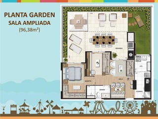 PLANTA GARDEN
 SALA AMPLIADA
    (96,38m²)
 