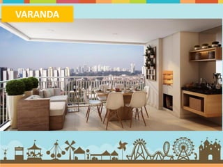 VARANDA
 