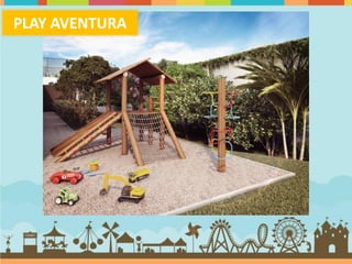 PLAY AVENTURA
 