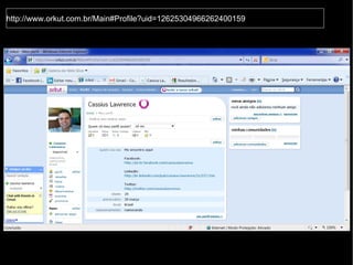 http://www.orkut.com.br/Main#Profile?uid=12625304966262400159 
