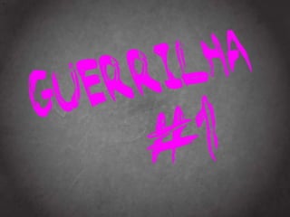 Apresentação mkt guerrilha 30 05 2011