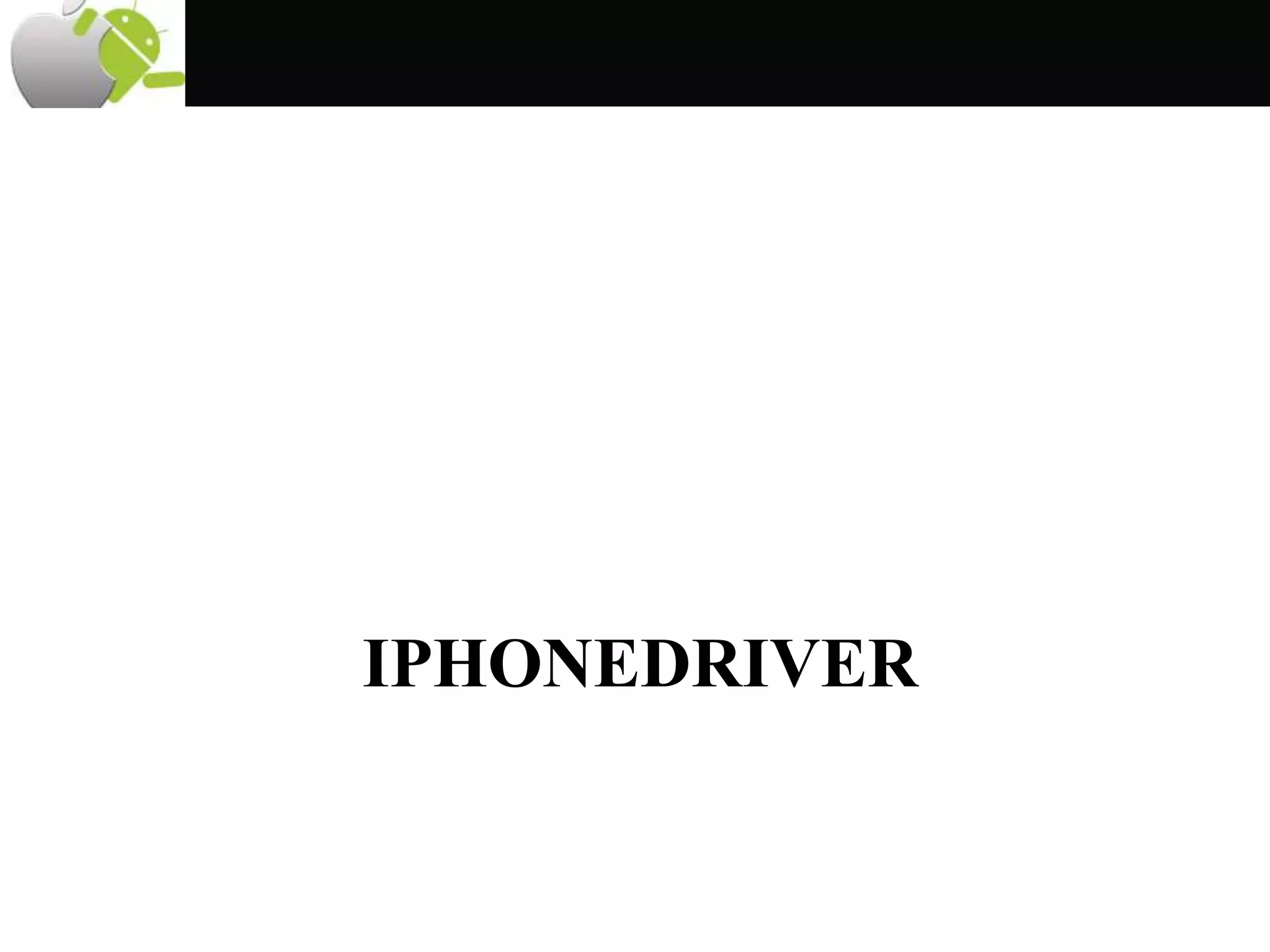 IPHONEDRIVER
 