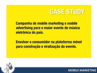 MOBILE MARKETING
 