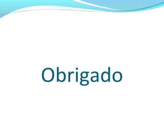 Obrigado
 