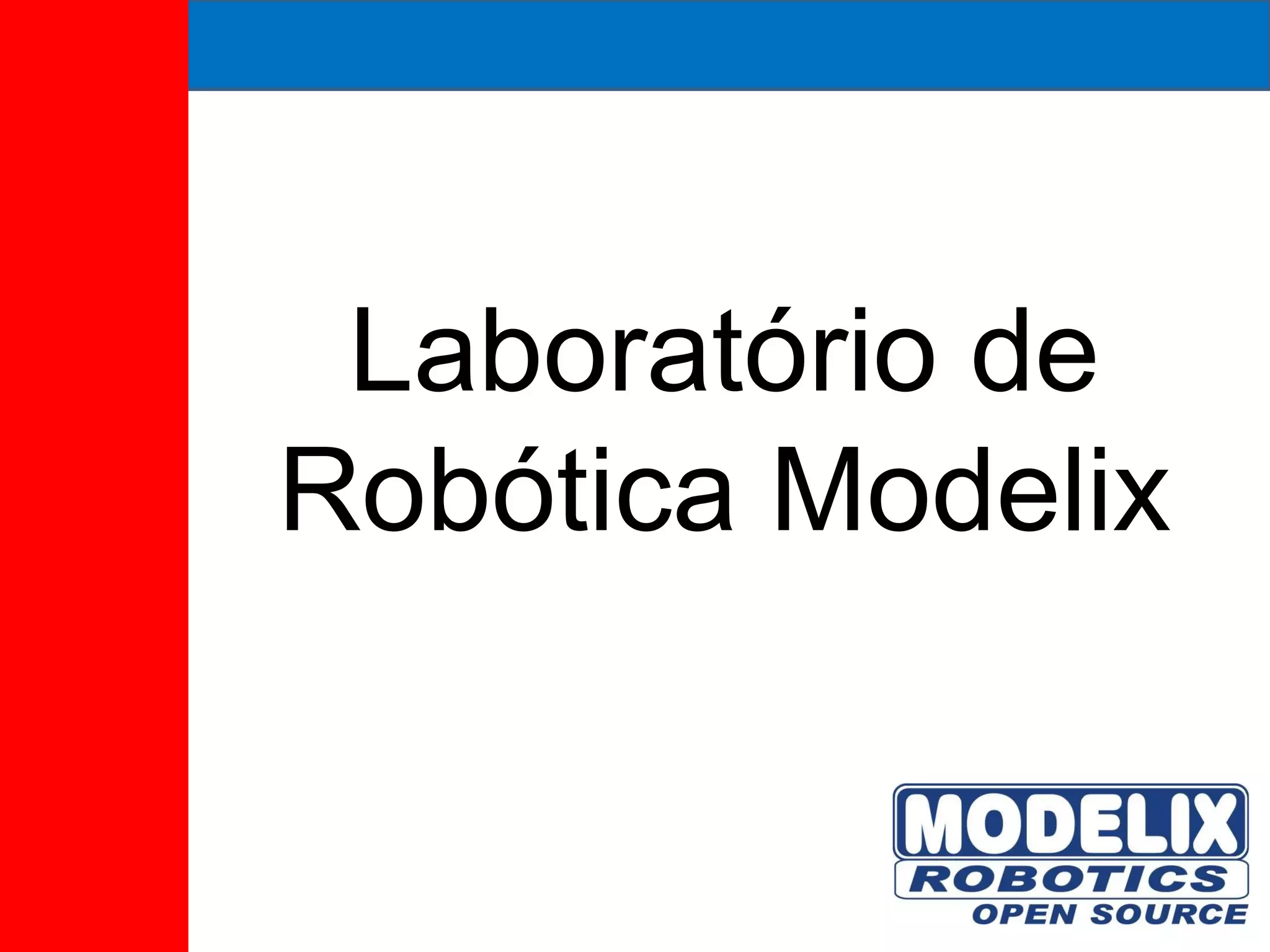 Laboratório de Robótica Modelix 