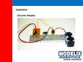 EXERCÍCIO Circuito Simples 