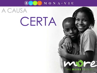 A CAUSA
CERTA
 