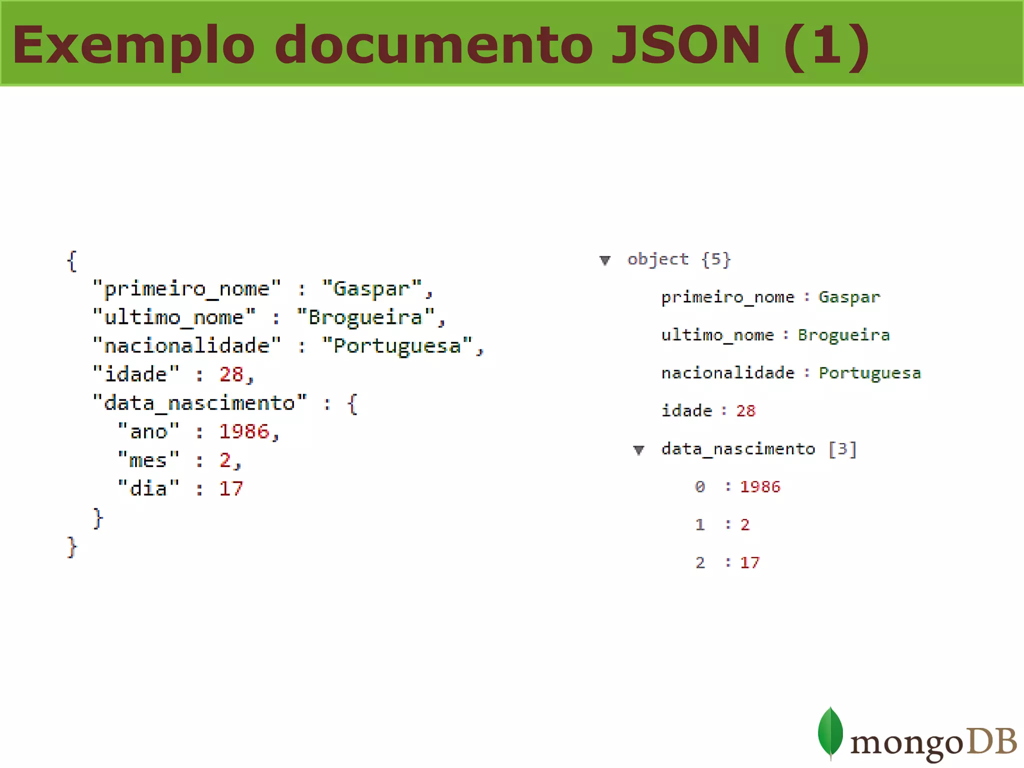 Exemplo documento JSON (1)  