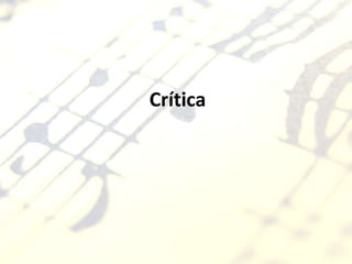 Crítica
 