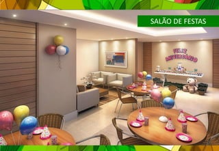SALÃO DE FESTAS
 