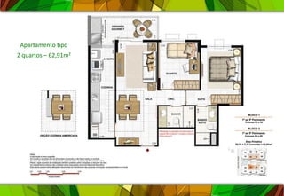 Apartamento tipo
2 quartos – 62,91m2
 