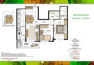 Apartamento tipo
2 quartos – 62,74m2
 