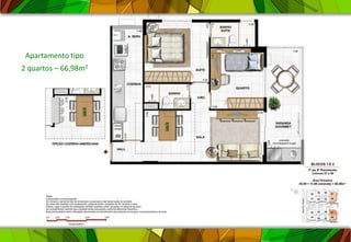 Apartamento tipo
2 quartos – 66,98m2
 